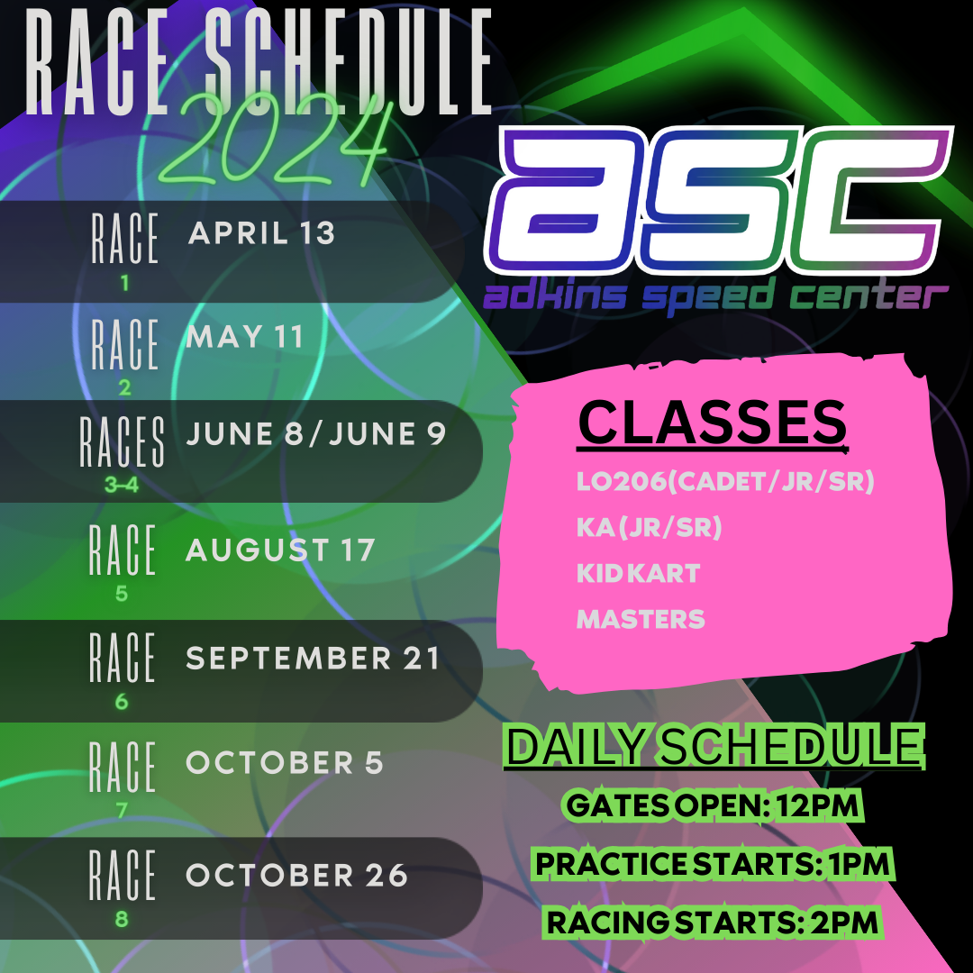 2024 Race Schedule Adkins Speed Center